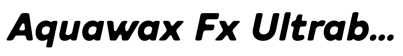 Aquawax Fx Ultrabold Italic